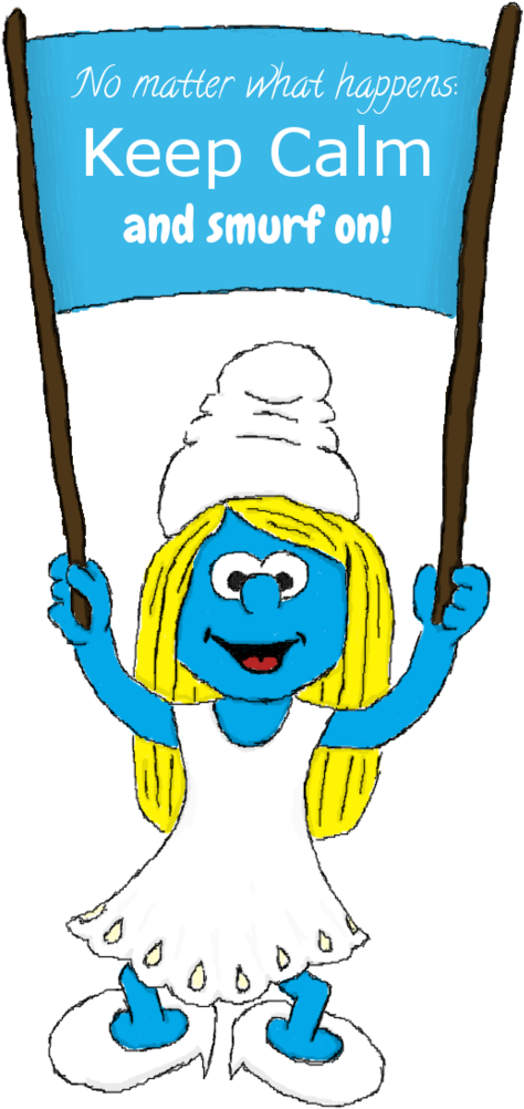 Keep Calm And Smurf On By Windspritemuesli - Computer Safety (733x1090)