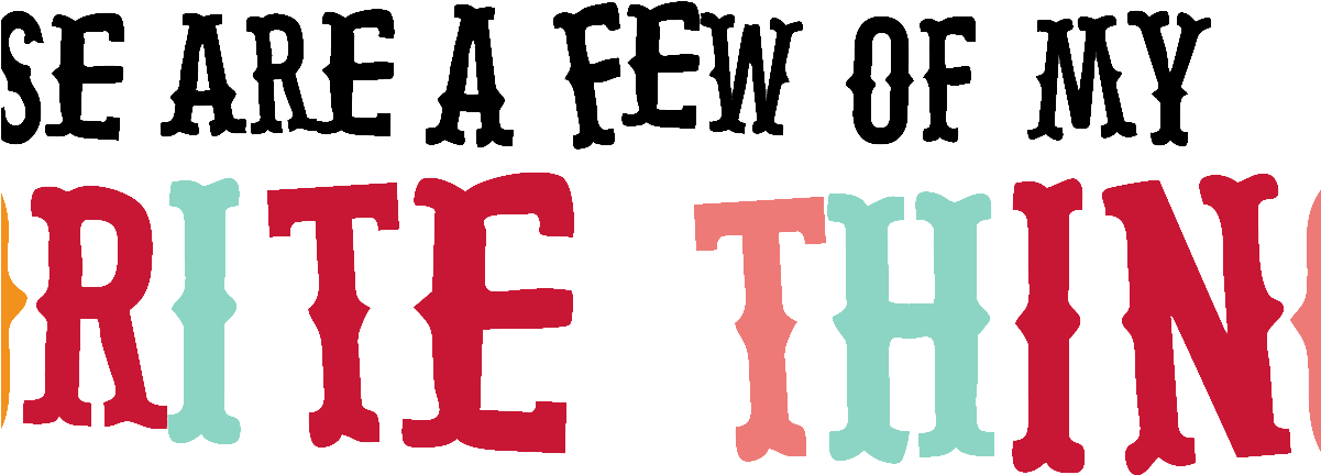 Few Of My Favorite Things (1200x474)