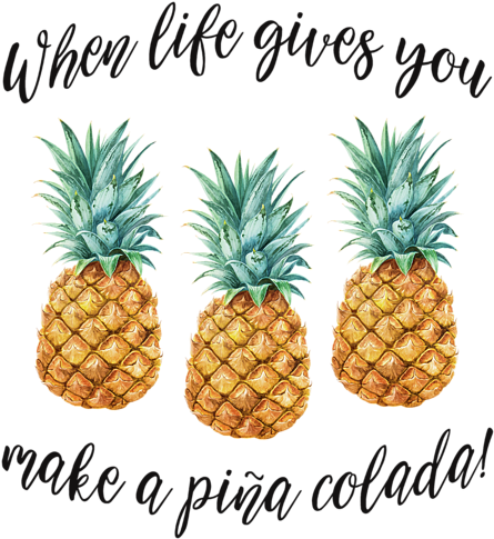 Bleed Area May Not Be Visible - Life Gives You Pineapples (600x600)