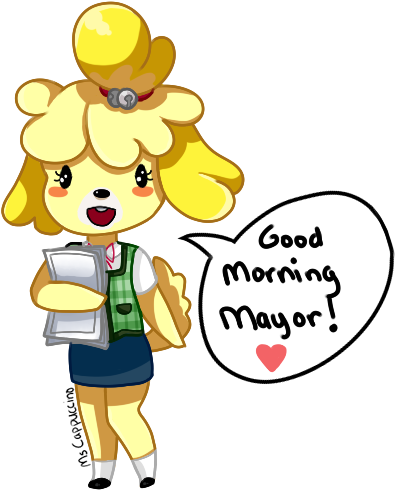 Good Morning Mayor By Mscappuccino - Animal Crossing Isabelle X Reader (500x500)