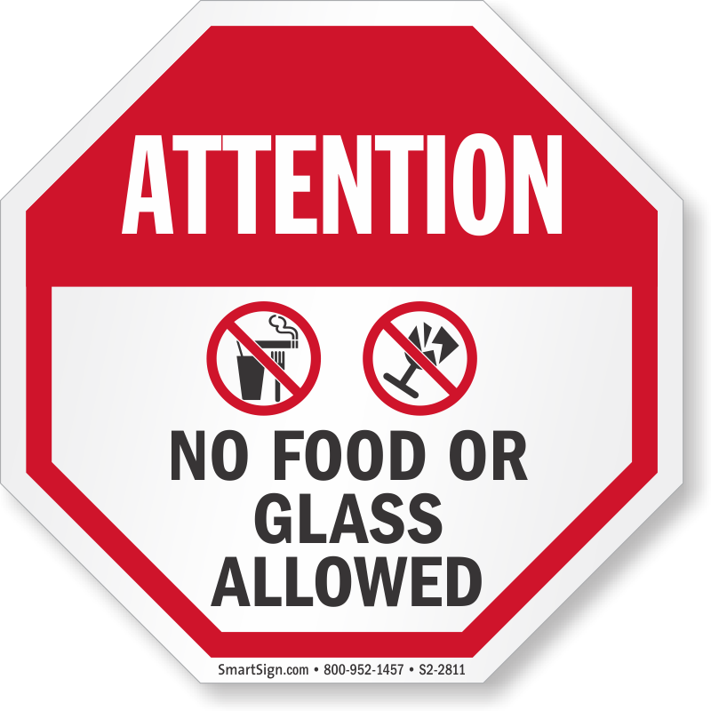 No Food Or Glass Allowed - Personal Protective Equipment Required (800x800)