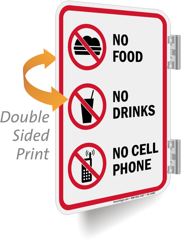No Food Drinks Cell Phone Double Sided Sign - Caution: Watch For Forklifts (with, Heavy Duty Double-sided (582x800)