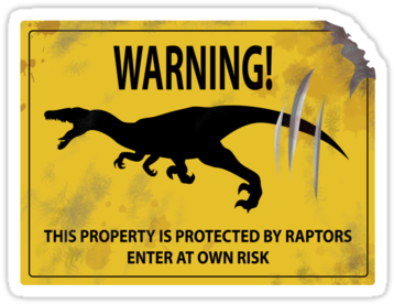 Damaged Raptor Warning Sign Stickers - Dinosaur Warning Signs (375x360)