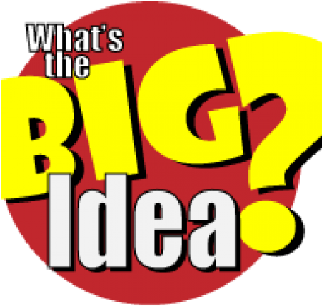 Are You Ready To Talk About The Big Idea September - Whats The Big Idea (451x429)