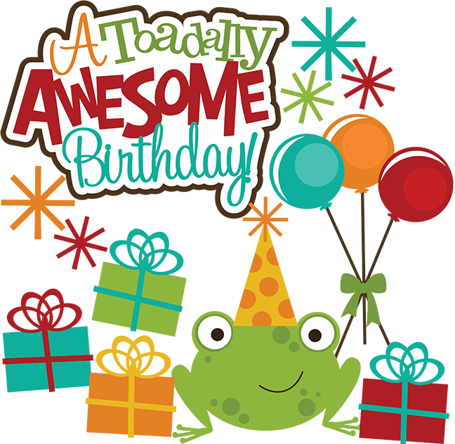 A Toadlly Awesome Birthday Svg Scrapbook Svg Files - Awesome Birthday (648x632)