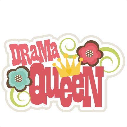 Drama Queen Svg Scrapbook Title Drama Queen Svg Cut - Drama Queen Clipart (432x432)