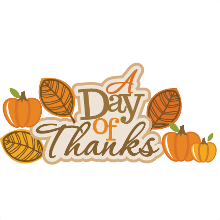 A Day Of Thanks Svg Scrapbook Title Thanksgiving Svg - Thanksgiving Day (432x432)