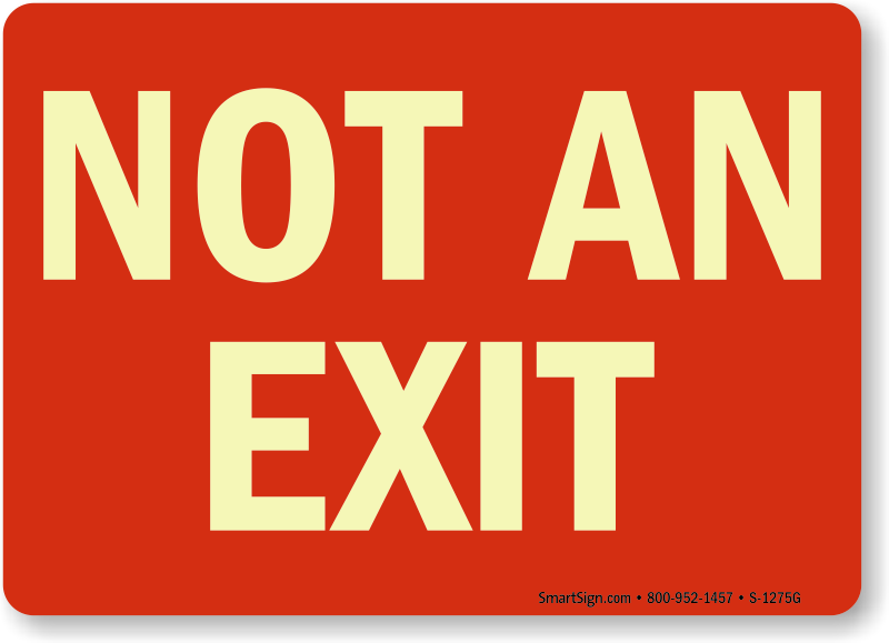 Zoom, Price, Buy - Not An Exit (white On Red) Sign, 9" X 12" (800x579)
