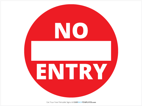 Free Door Sign Templates - Free No Entry Sign (500x500)