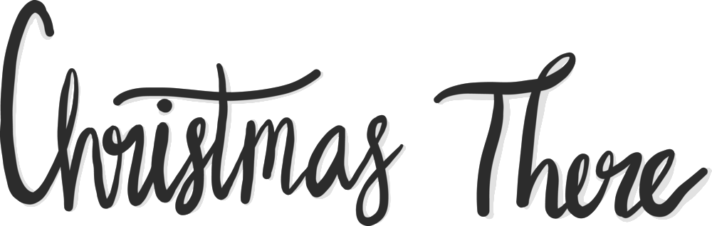 Christmas There - Calligraphy (1000x318)
