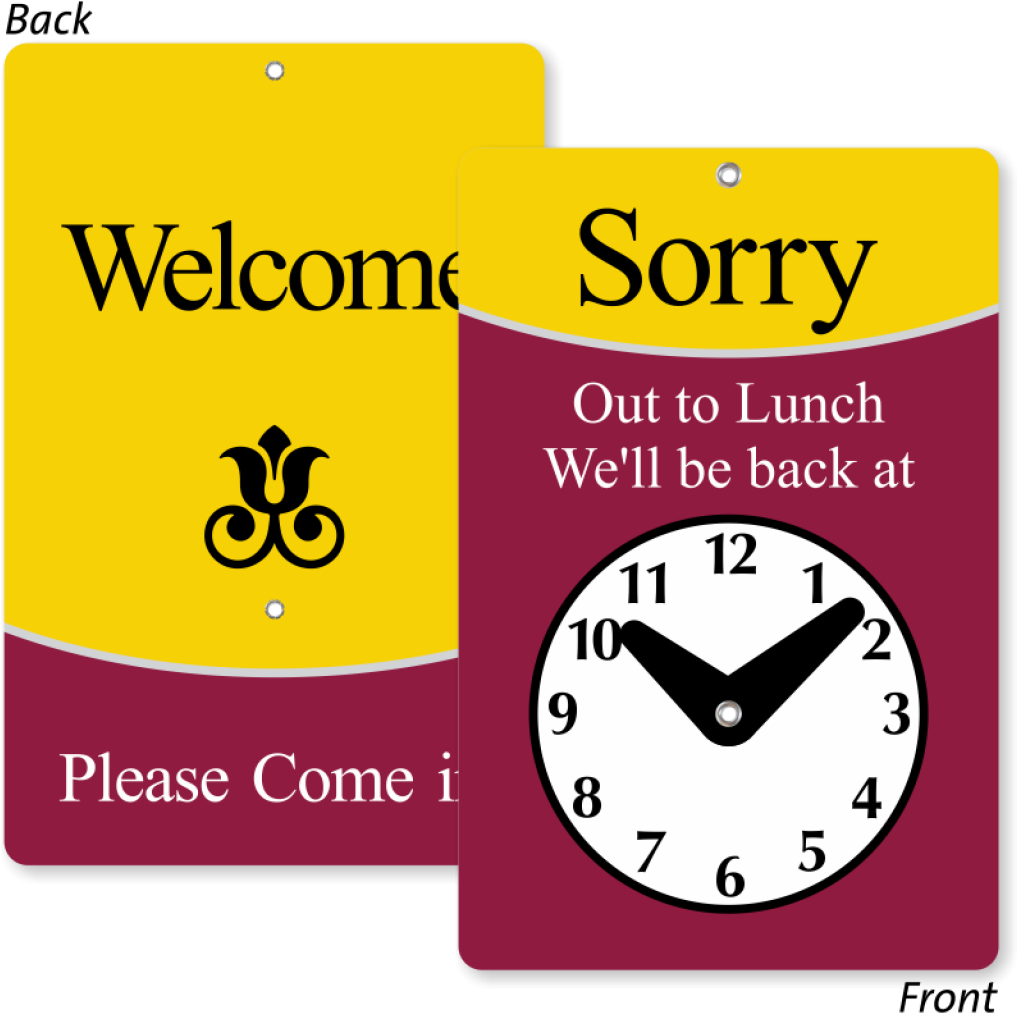 Out To Lunch Signs Sorry Out To Lunch Be Back Sign - We Ll Be Back (1024x1024)