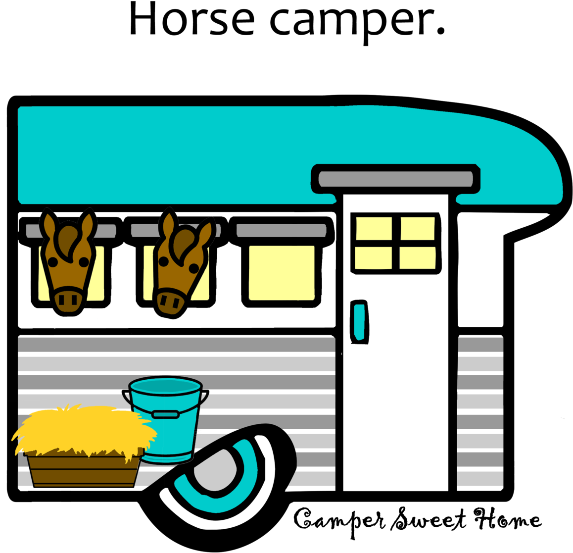 "horse" Camper Camper Sweet Home - Caravan (1200x1200)