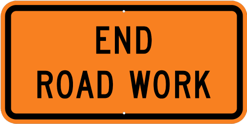 End Road Work Construction Sign - End Road Work Sign (500x500)