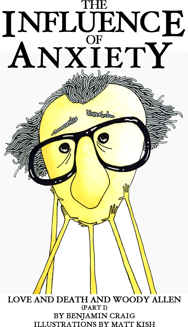 The Influence Of Anxiety - Woody Allen (655x1162)