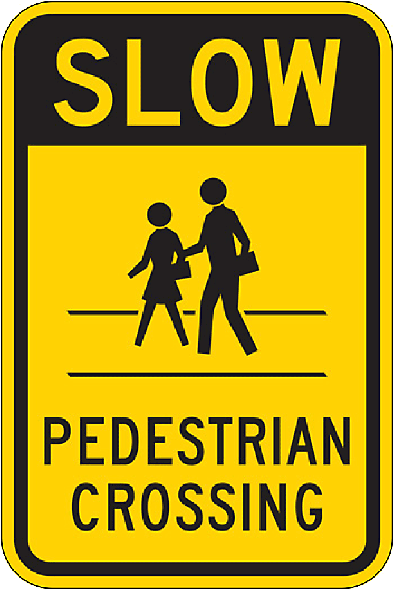Pedestrian Crossing Road Sign - No Pedestrian Crossing Sign (600x600)