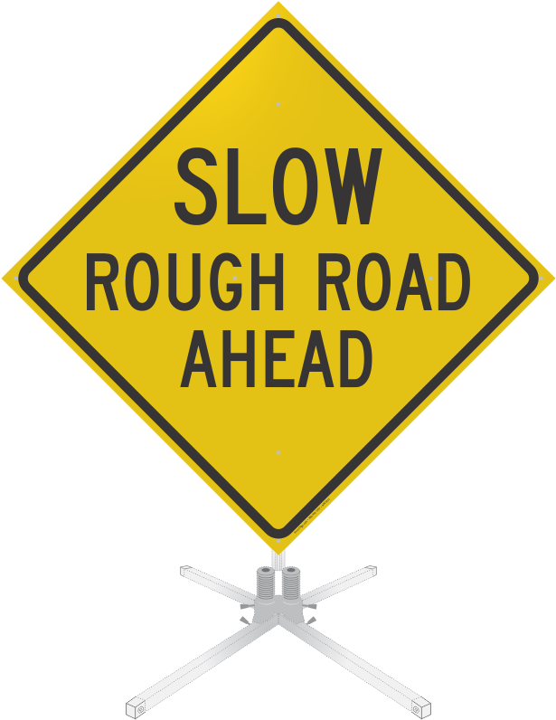 Slow Rough Road Ahead Roll-up Sign - Workplace Safety Clip Art (628x800)
