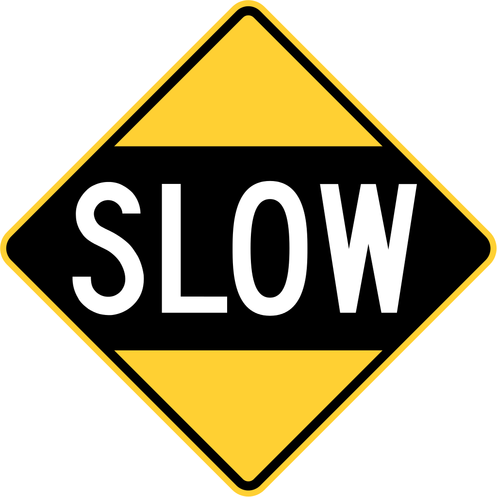 This Image Rendered As Png In Other Widths - Slow Sign Clipart (1024x1024)