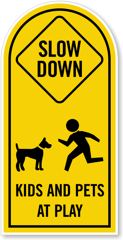 Kids And Pets At Play Slow Down Sign - Lyle T1-1027-eg 18x24 No Parking Sign,18"x12" (410x800)