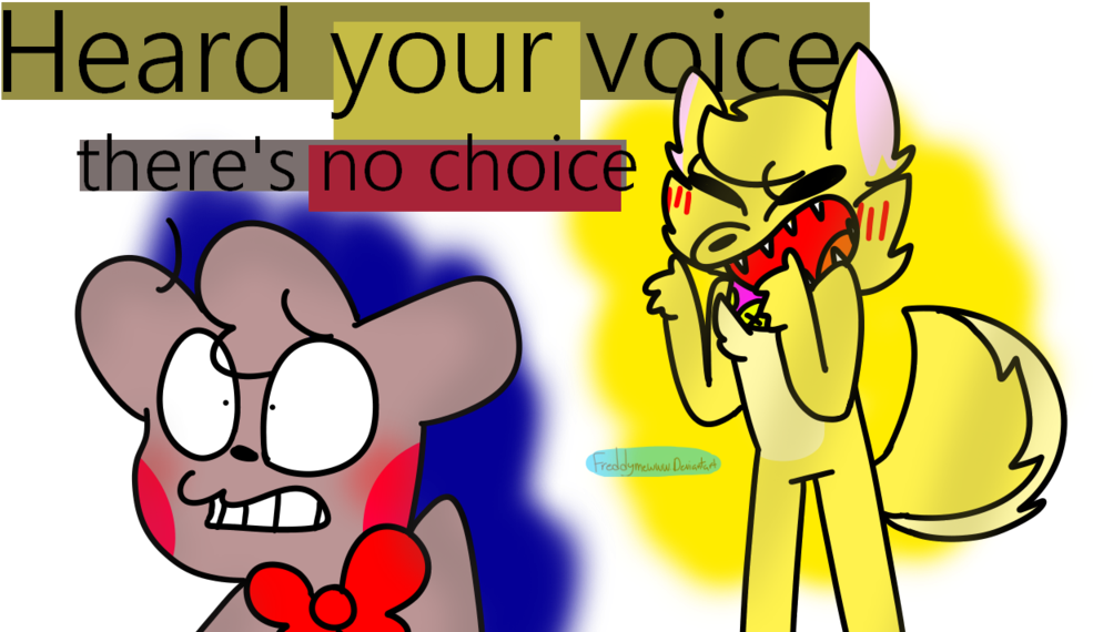 Heard Your Voice, There's No Choice By Freddymewww - Cartoon (1024x576)
