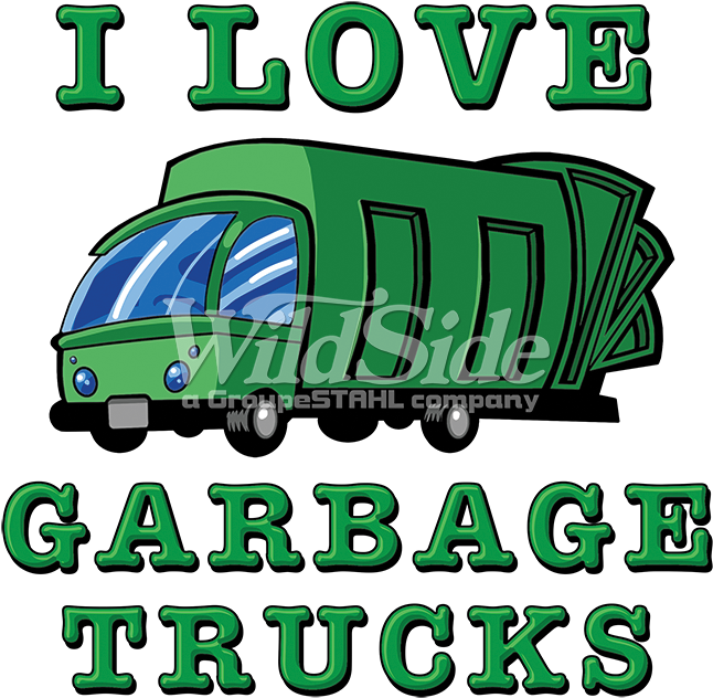 I Love Garbage Trucks - I Love Garbage Trucks (675x675)