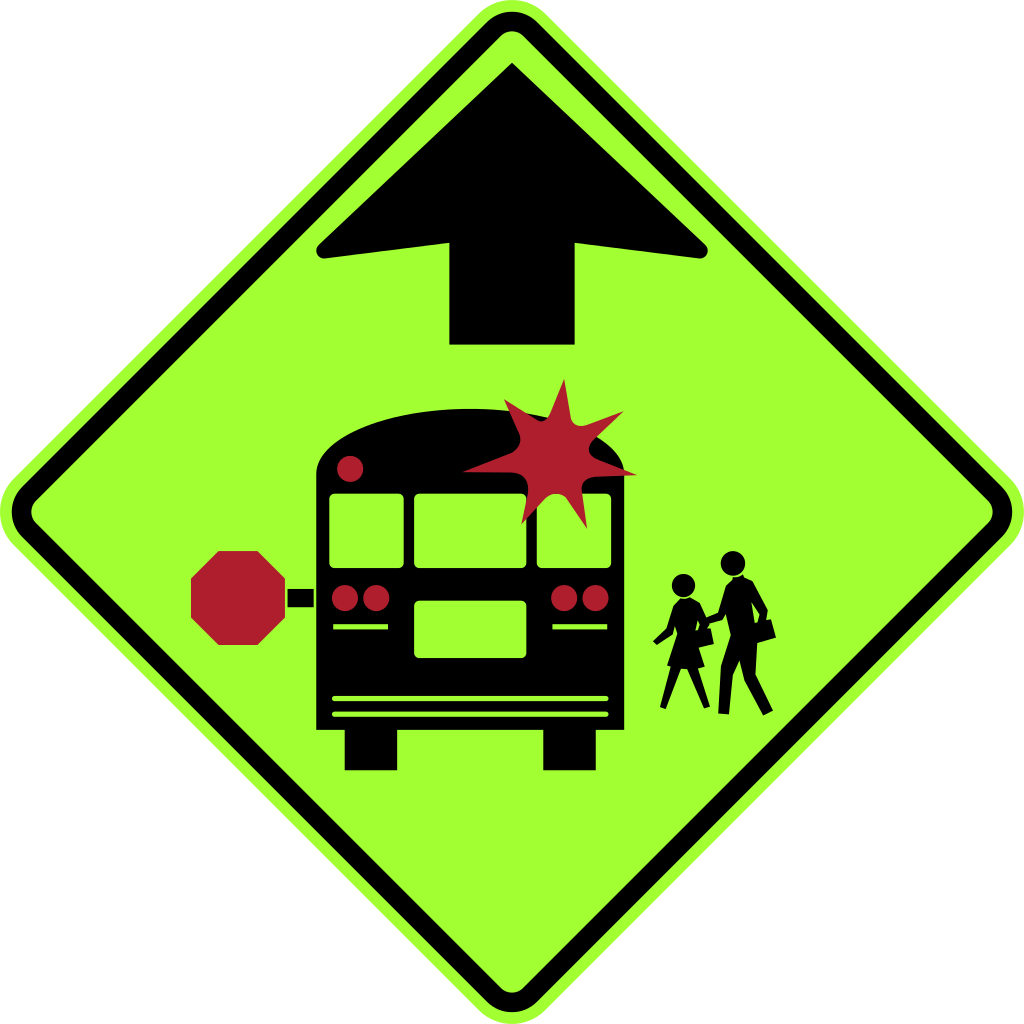 Be On The Lookout For School Bus Stops, Crosswalks - G1 Signs (1024x1024)
