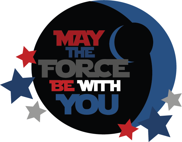 May The Force Be With You Title Svg Cut Files Svg Files - May The Force Be With You Clip Art (594x464)
