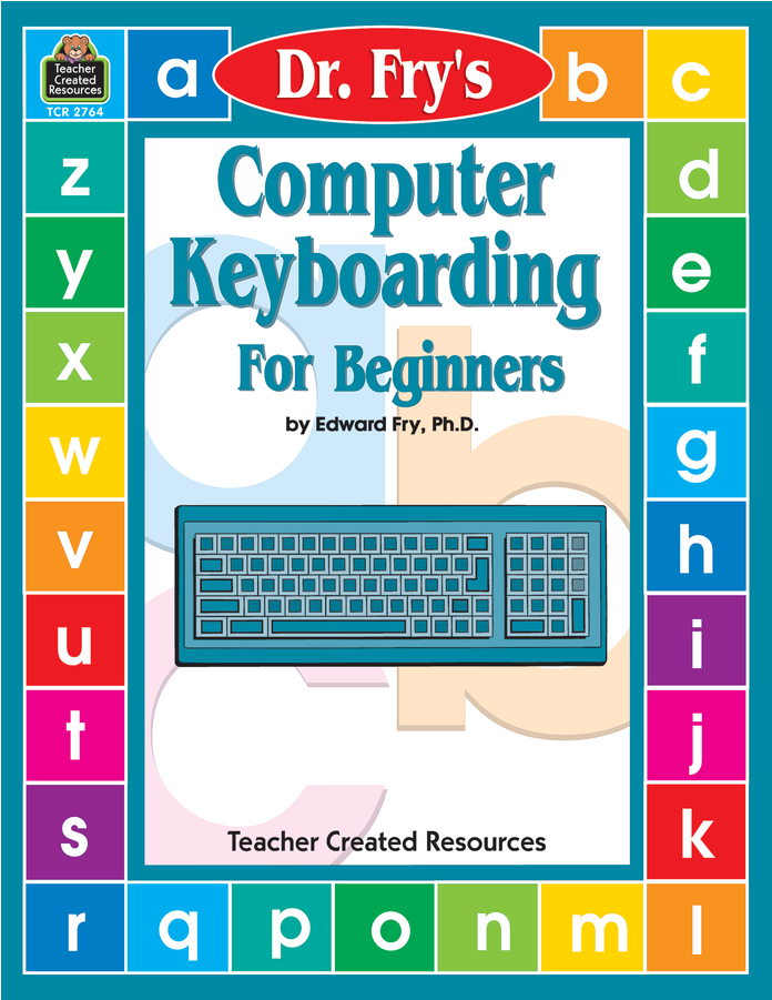 Tcr2764 Computer Keyboarding By Dr - Dr. Fry's Computer Keyboarding For Beginners (900x900)