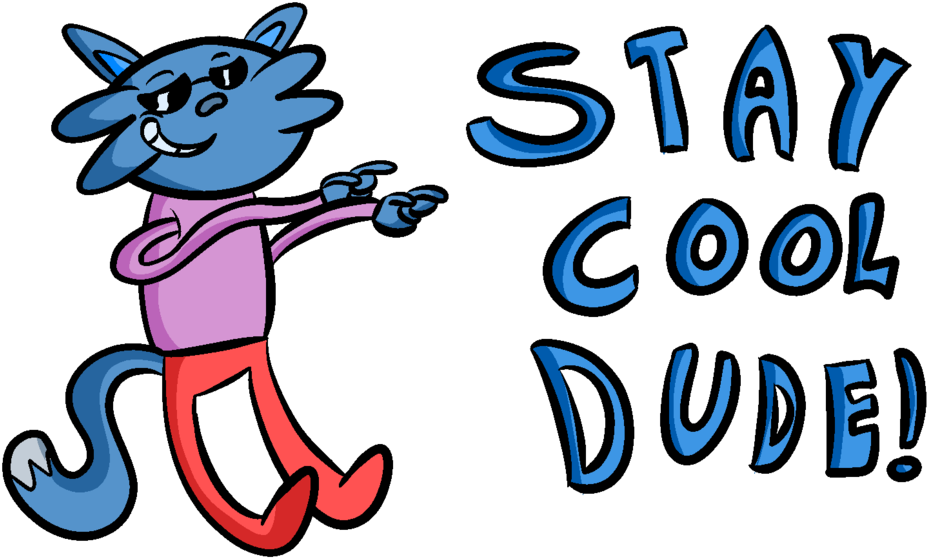 Stay Cool, Dude By Whatacuck - Cartoon (1032x774)