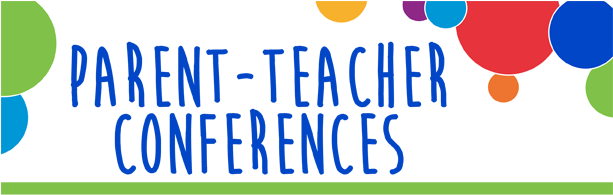 Elementary Classes Will Be Releasing Early On Wednesday - Spring Parent Teacher Conferences (612x201)
