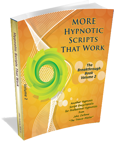 John Cerbone More Hypnotic Scripts That Work Book Volume - More Hypnotic Scripts That Work: The Breakthrough Book (400x496)
