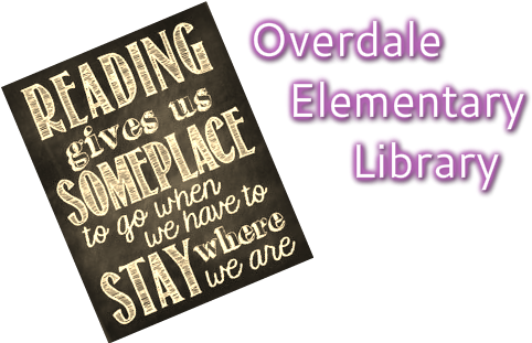 Overdale Elementary Library - Lesung Gibt Uns Irgendwo, Um Zu Gehen 10 Blätter. (512x316)