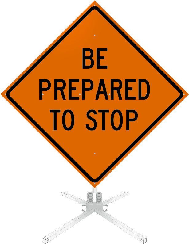 Zoom, Price, Buy - Prepared To Stop Sign (628x800)