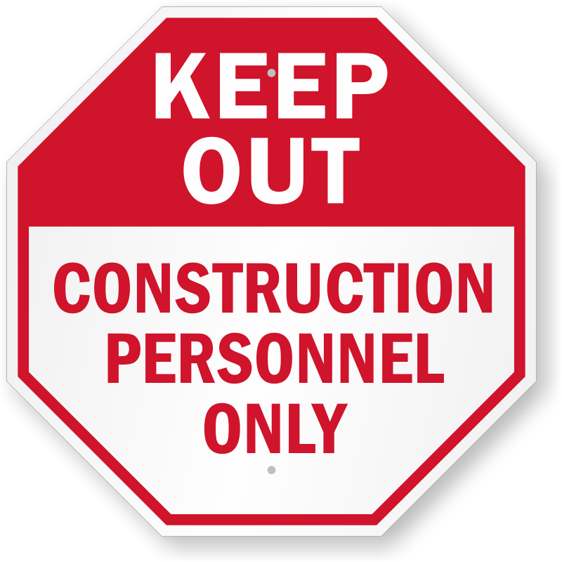 Zoom, Price, Buy - Construction Entrance Only Sign (800x800)
