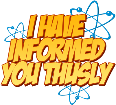 I Have Informed You Thusly - Have Informed You Thusly Magnet (400x400)