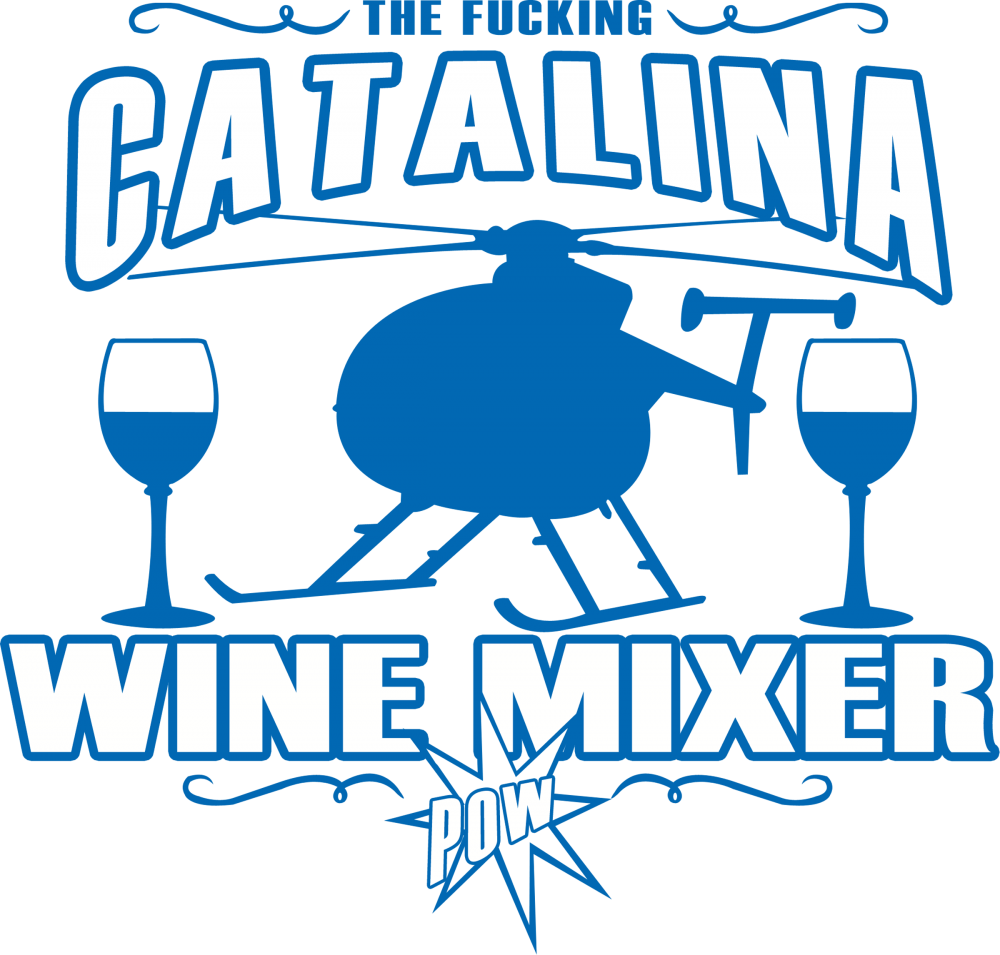 Custom The Fucking Catalina Wine Mixer Pow T Shirt - Fucking Catalina Wine Mixer T-shirt (1000x955)