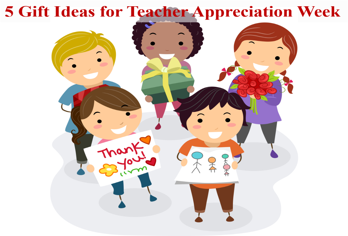 5 Gifts Ideas For Teacher Appreciation Week - Cute Happy Teachers Day (1200x800)