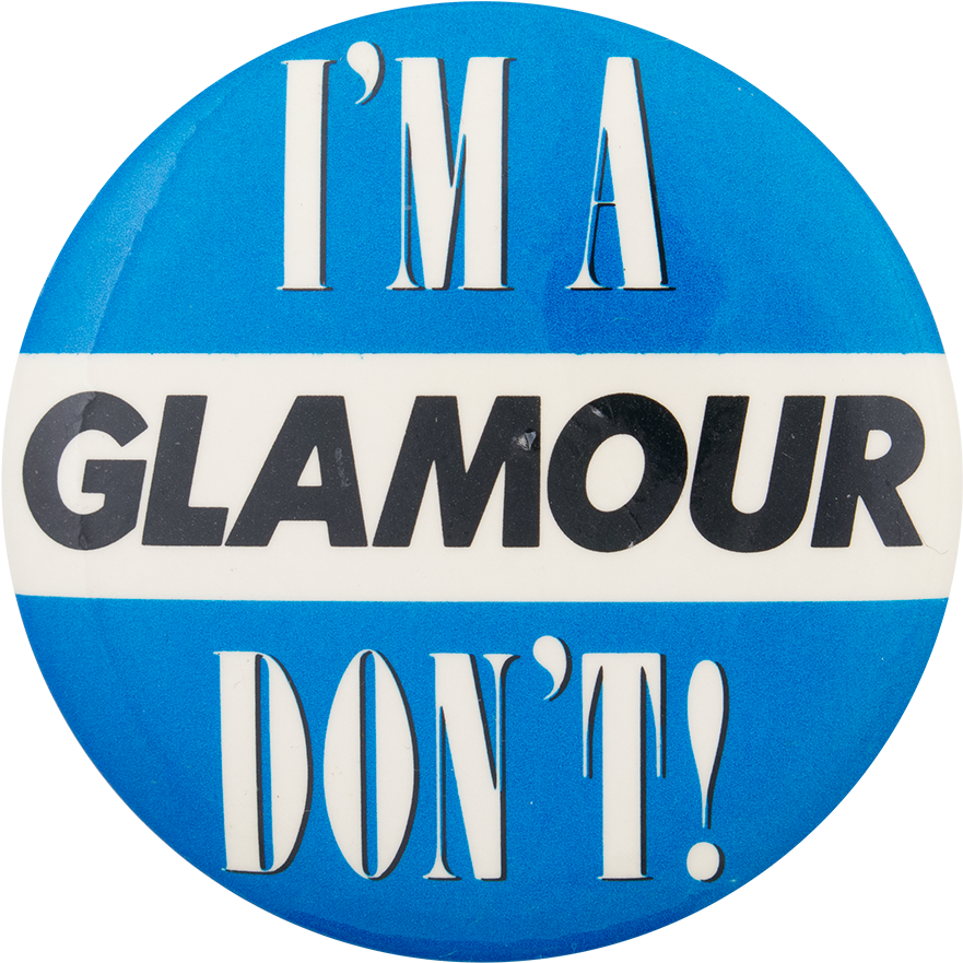 I'm A Glamour Don't - United States Of America (1000x991)