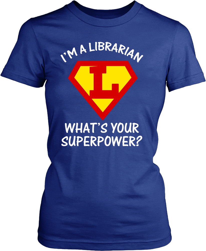 I'm A Librarian What's Your Superpower - Golden State Warriors Champion 2018 Shirt (1000x1000)