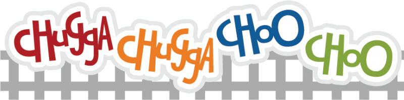Chugga Chugga Choo Choo Svg Scrapbook Title Train Svg - Chugga Chugga Choo Choo (800x198)