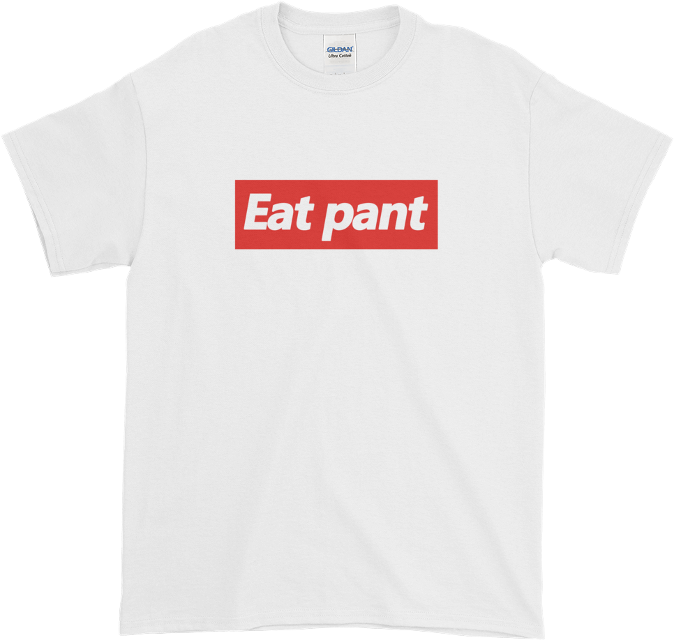 Image Of Eat Pant T-shirt White - Image Of Eat Pant T-shirt White (1000x1000)