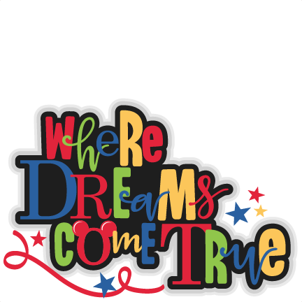 Where Dreams Come True Title Svg Scrapbook Cut File - Dreams Come True Png (432x432)