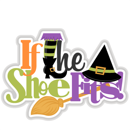 Halloween Cards - Halloween Costume Shirt If The Shoe Fits Cute Halloween (432x432)
