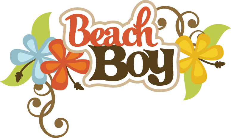 Beach Boy Svg Scrapbook Title Beach Svg Files Beach - Beach Scrapbook Titles (776x464)