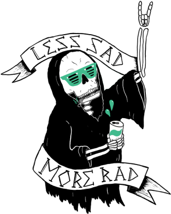 Less Sad, More Rad - Less Sad, More Rad Unisex T-shirts (500x500)