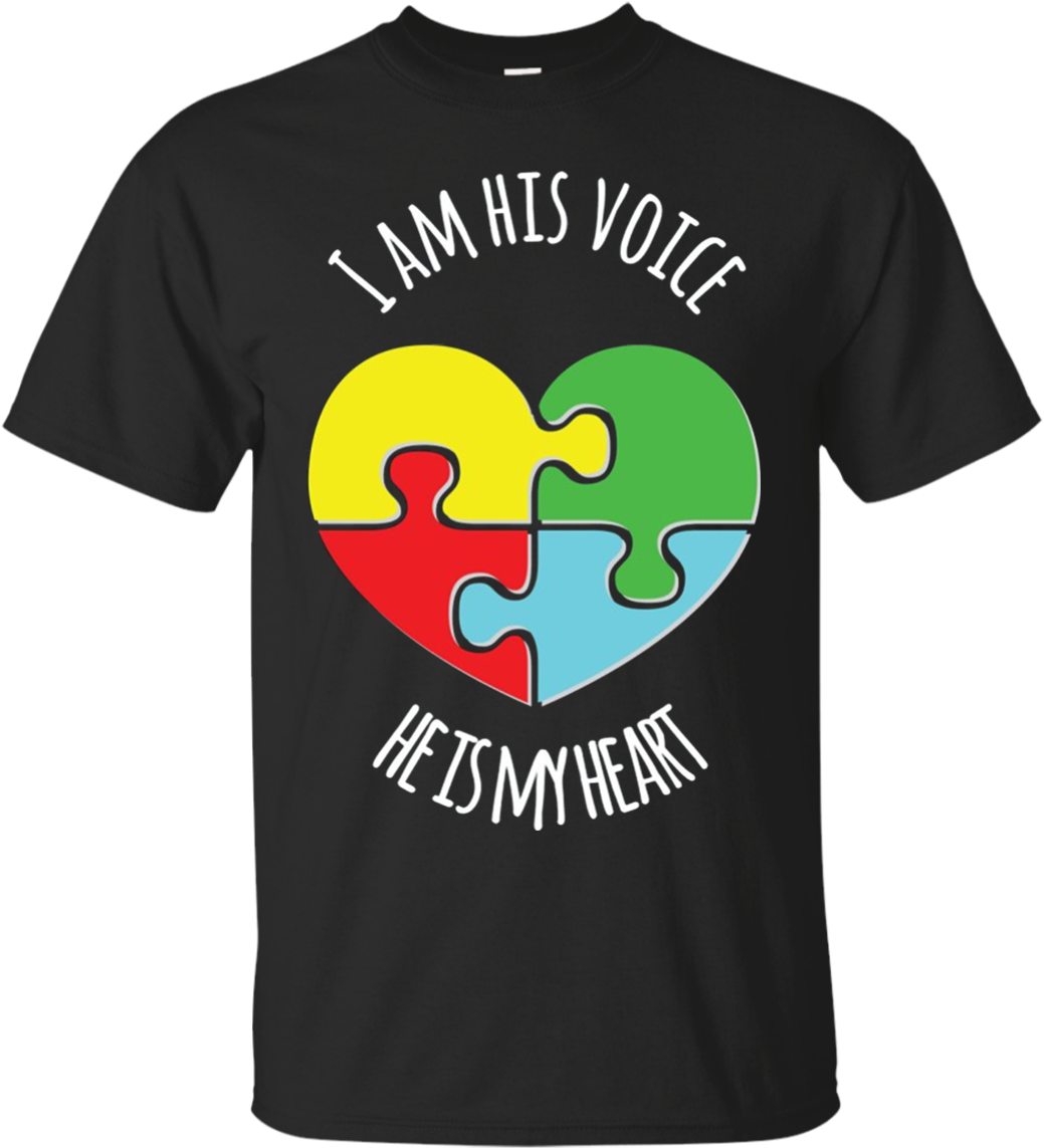 I Am His Voice He Is My Heart Autism Awareness T Shirt - T-shirt (1155x1155)