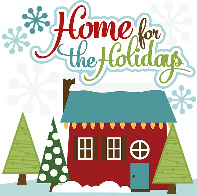 Home For The Holidays Svg Cut Files For Scrapbooking - Home For The Holidays Clip Art (648x644)