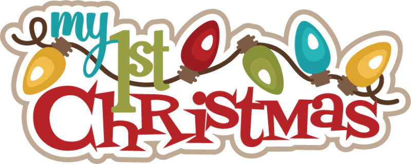 My First Christmas Svg Cutting Files Christmas Svg - My First Christmas Clipart (800x319)