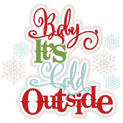 Baby, It's Cold Outside Svg Scrapbook Title Winter - Baby Its Cold Outside Clipart (432x432)
