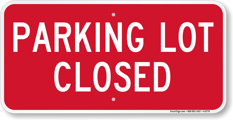 Parking Lot Closed Sign - No Grilling Signs (800x412)