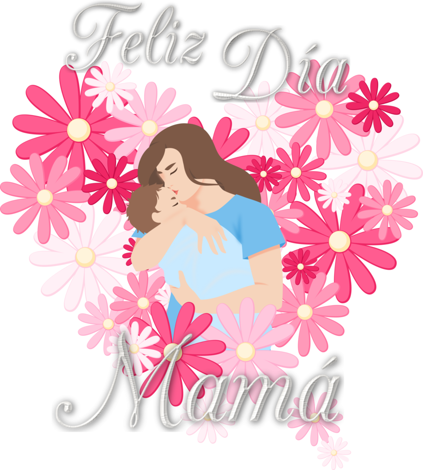 Feliz Dia De Las Madres 2018 - Feliz Dia De Las Madres 2018 (848x942)